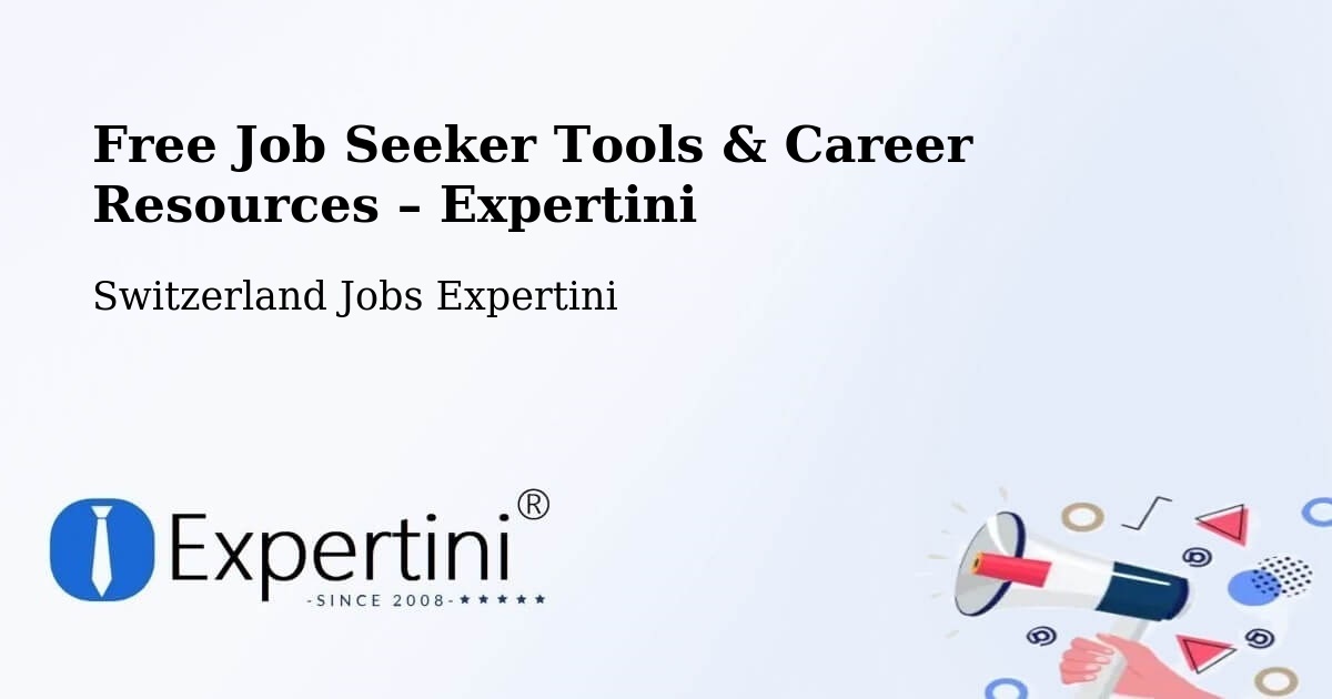 Free Job Seeker Tools & Career Resources – Lausanne - Lausanne, Switzerland Jobs Expertini